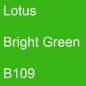 Preview: Lotus, Bright Green, B109.